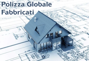 POLIZZA GLOBALE FABBRICATI CONDOMINIALI I CRITERI DI COPERTURA